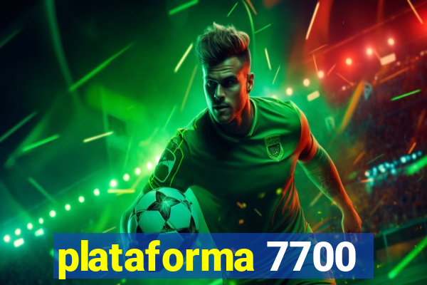plataforma 7700